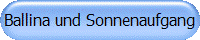 Ballina und Sonnenaufgang